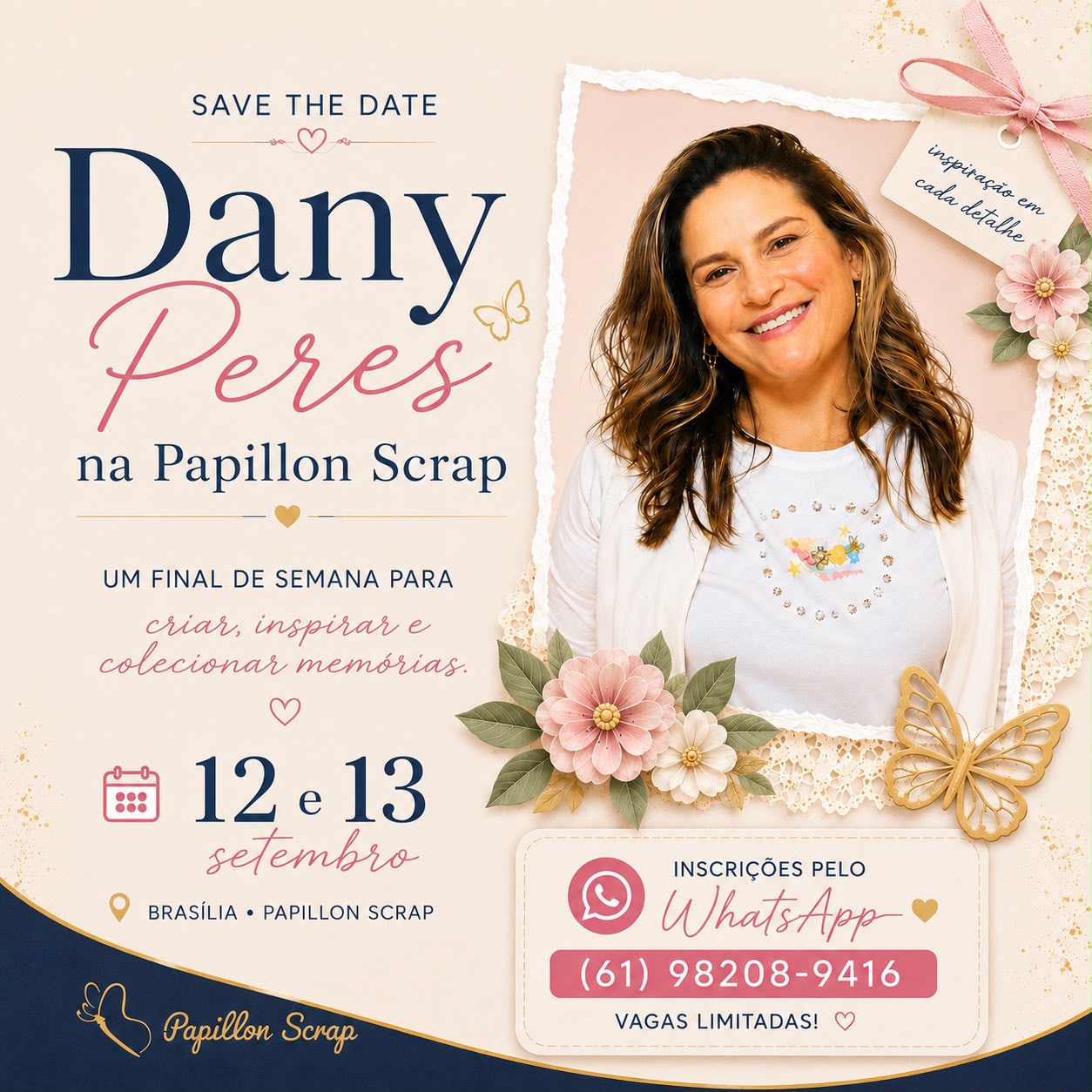 Dany Peres na Papillon Scrap, dias 12 e 13 de setembro
